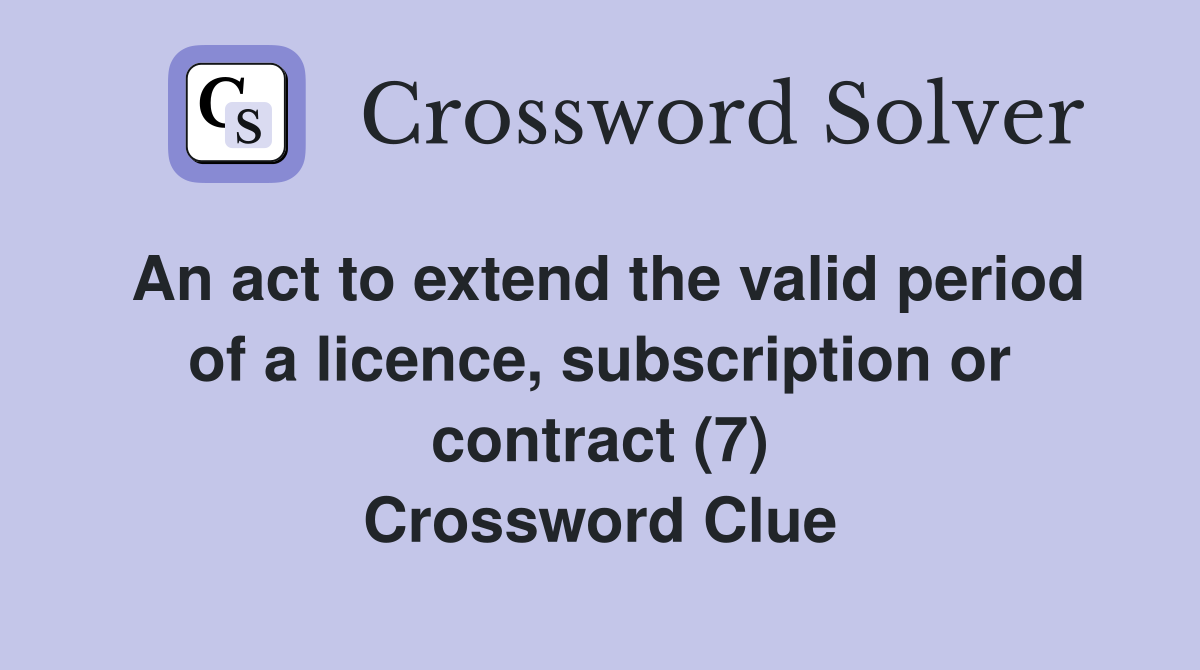 an-act-to-extend-the-valid-period-of-a-licence-subscription-or